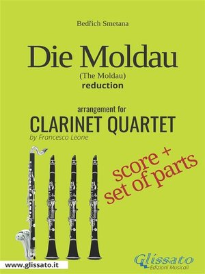 cover image of Die Moldau-- Clarinet Quartet score & parts